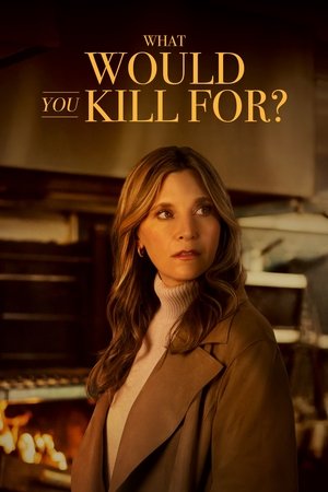 What Would You Kill For? (2025) WEBRIP Hindi (MULTI AUDIO) 720p – 480p – 1080p